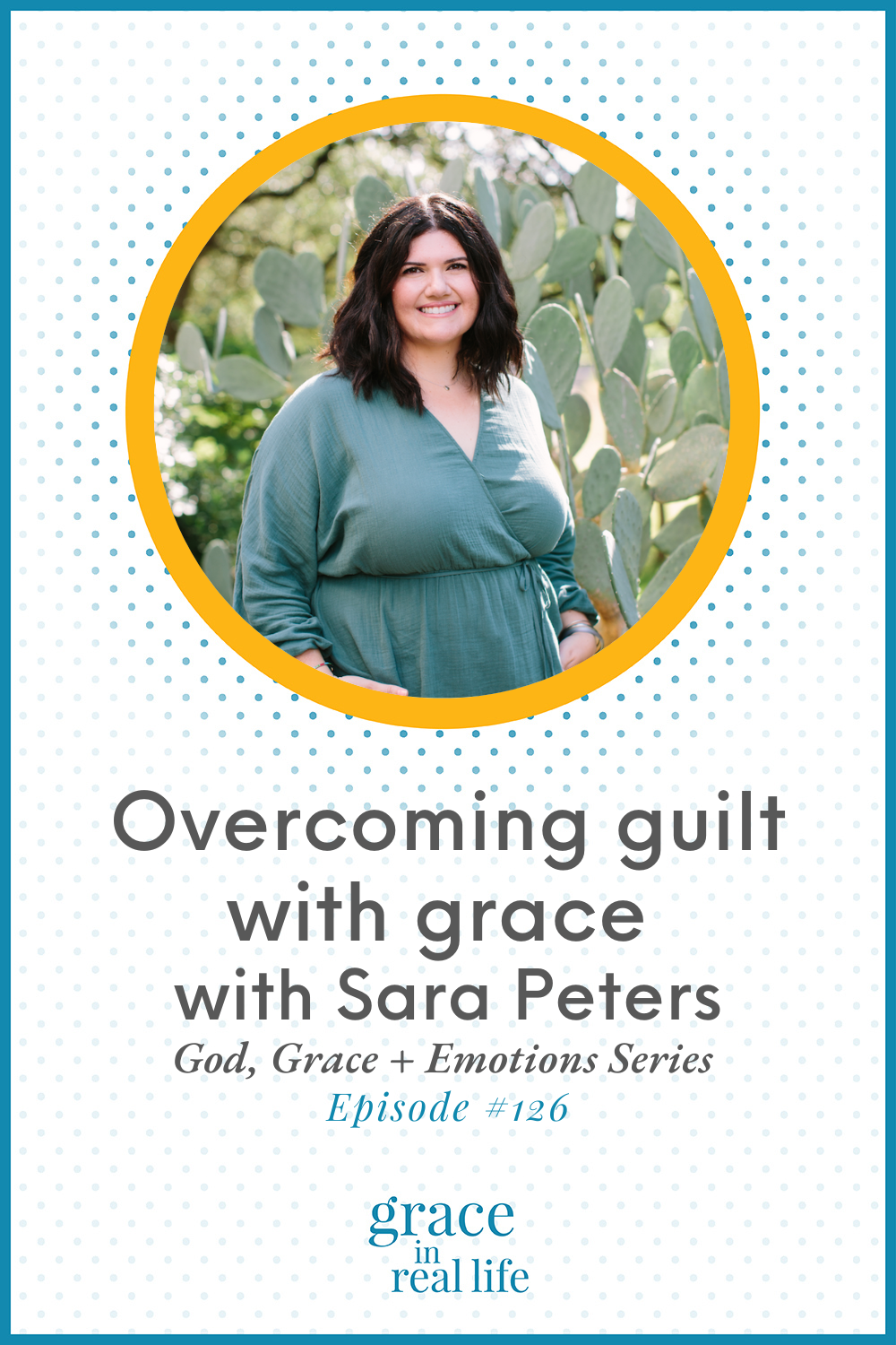 Pin Ep.126.God, Grace, Emotions, Sara Peters, guilt, guilt quotes, guilt trip quotes, manipulation