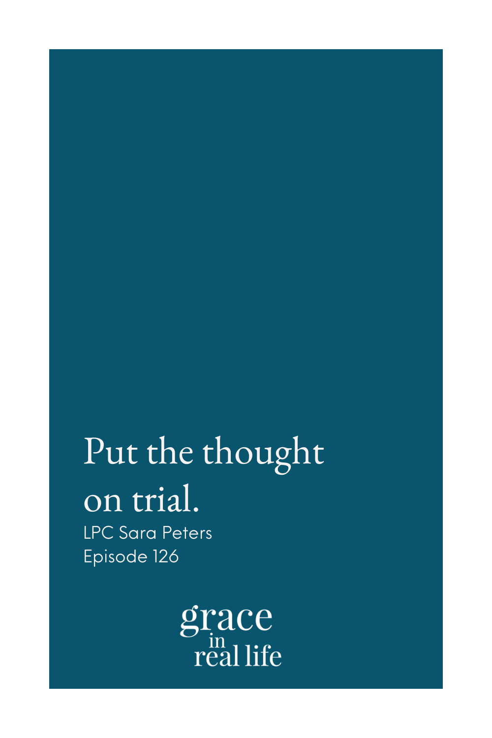 Pin G. Ep.126.God, Grace, Emotions, Sara Peters, guilt, guilt quotes, guilt trip quotes, manipulation