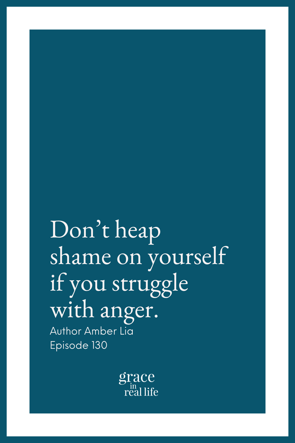 Pin.F Ep.130. God. Grace. Emotions. Anger. Amber Lia. Anger issues. Anger  quotes. Angry mom. Angry mom quotes - jillemccormick.com, image size:1000x1500